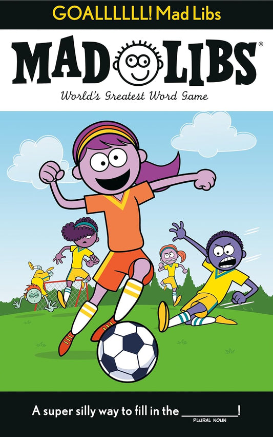 Goallllll! Mad Libs